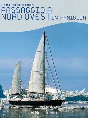 cover image of Passaggio a Nord Ovest in famiglia